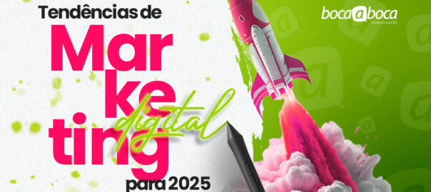 Tendências de Marketing Digital para 2025