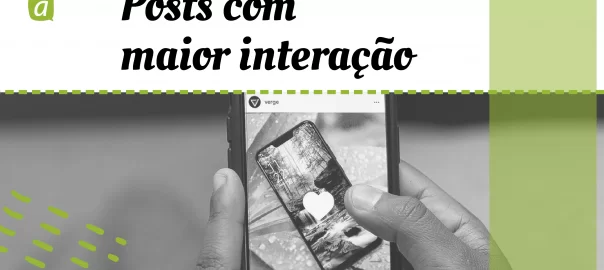Tipos de posts que mais geram engajamento no Instagram